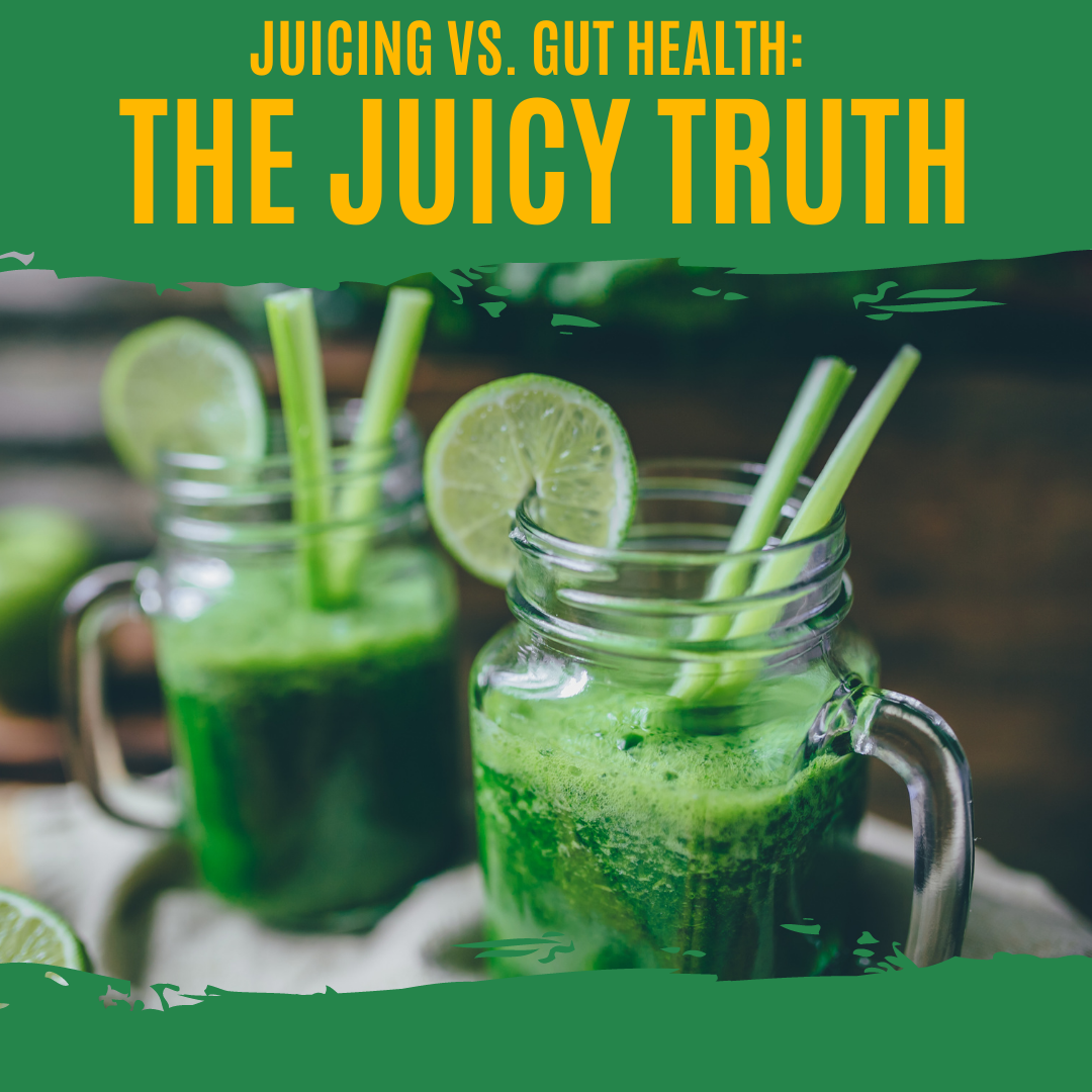Juicing vs. Gut Health: The Juicy Truth Behind Juice Detoxes