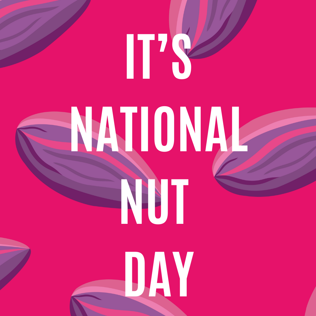 HAPPY NATIONAL NUT DAY! - Boundless Activated Snacking